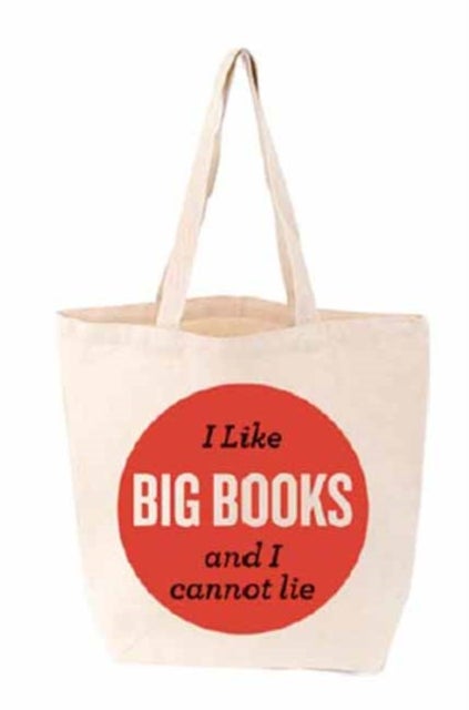 I like big books and i cannot lie tote