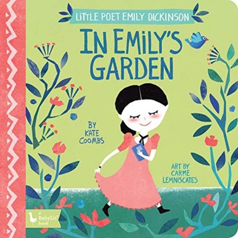 In Emily's Garden - Little Poet Emily Dickinson