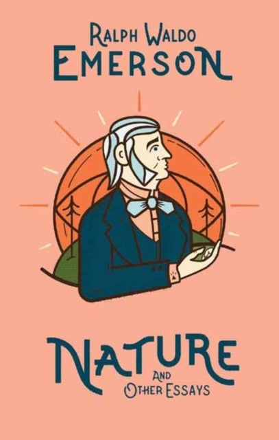 Bilde av Nature And Other Essays Av Ralph Waldo Emerson
