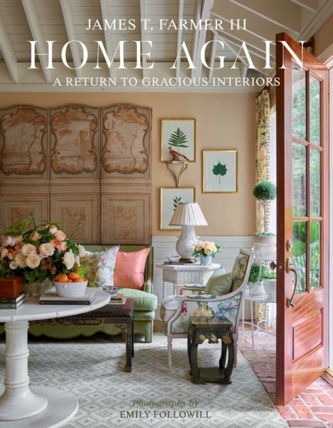 Home Again - A Return to Gracious Interiors
