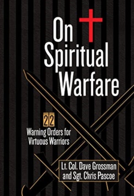 Bilde av On Spiritual Warfare Av Lt Col Dave Grossman, Chris Pascoe