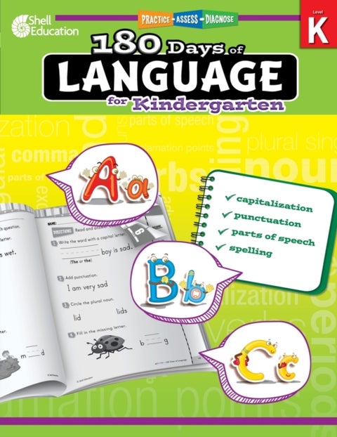 180 Days¿: Language for Kindergarten - Practice, Assess, Diagnose