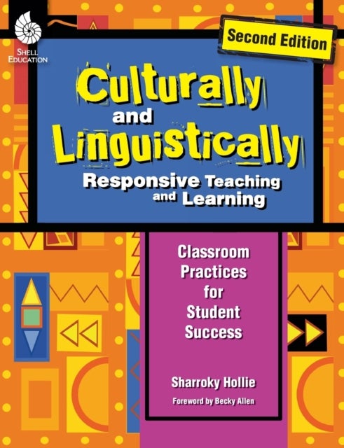 Bilde av Culturally And Linguistically Responsive Teaching And Learning (second Edition) Av Sharroky Hollie