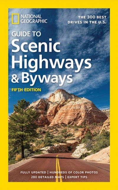 Bilde av National Geographic Guide To Scenic Highways And Byways 5th Ed Av National Geographic