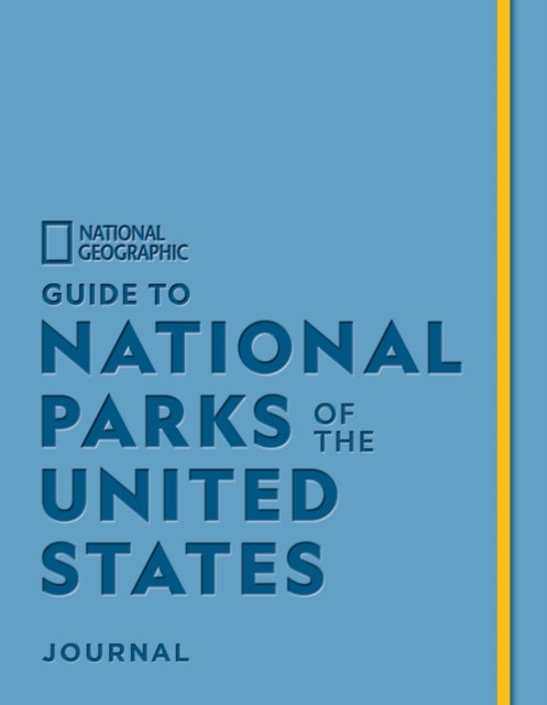 Bilde av National Geographic Guide To National Parks Of The United States Journal Av National Geographic