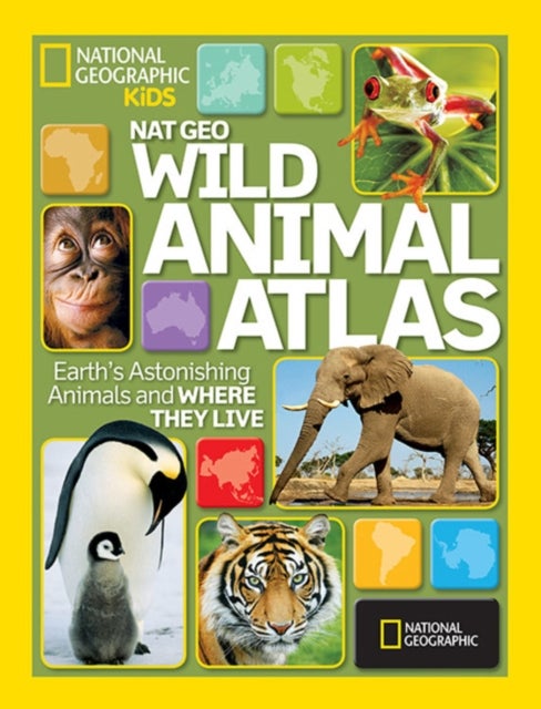 Bilde av Wild Animal Atlas Av National Geographic Kids