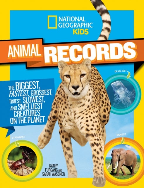 Bilde av Animal Records Av Sarah Wassner, Kathy Furgang, National Geographic Kids