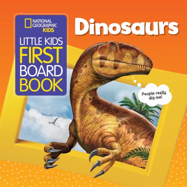 Bilde av Little Kids First Board Book Dinosaurs Av National Geographic Kids, Ruth Musgrave