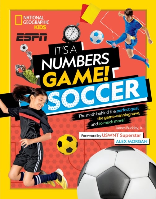 Bilde av It&#039;s A Numbers Game: Soccer Av National Geographic Kids