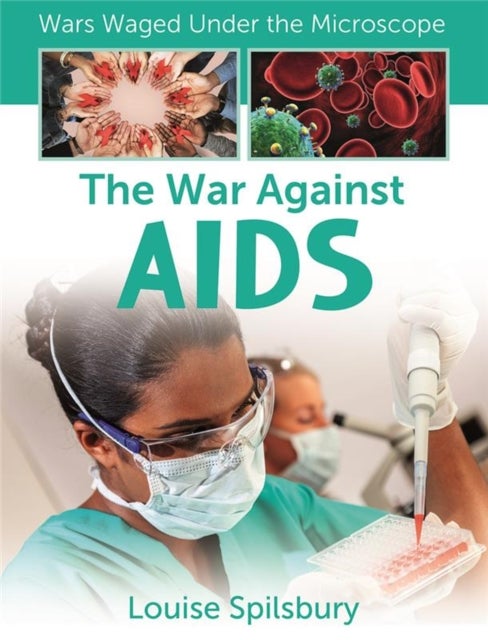 Bilde av The War Against Aids Av Louise A Spilsbury