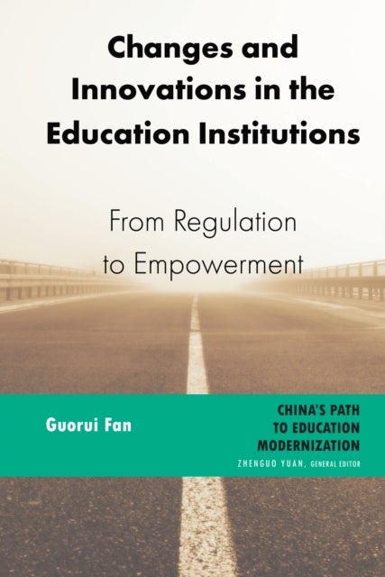 Bilde av Changes And Innovations In The Education Institutions Av Guorui Fan