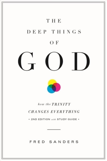 The Deep Things of God