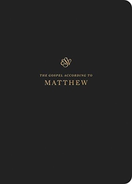 ESV Scripture Journal - Matthew (Paperback)