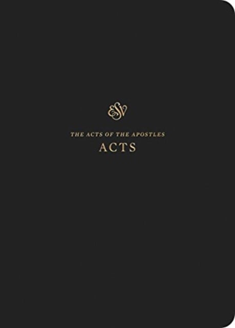 ESV Scripture Journal - Acts (Paperback)