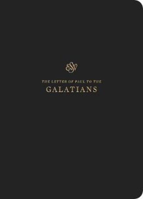 ESV Scripture Journal - Galatians (Paperback)