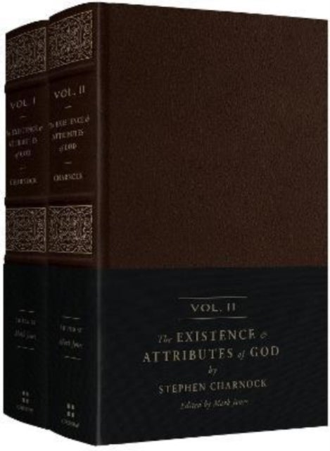 The Existence and Attributes of God - Updated and Unabridged (2-Volume Set)