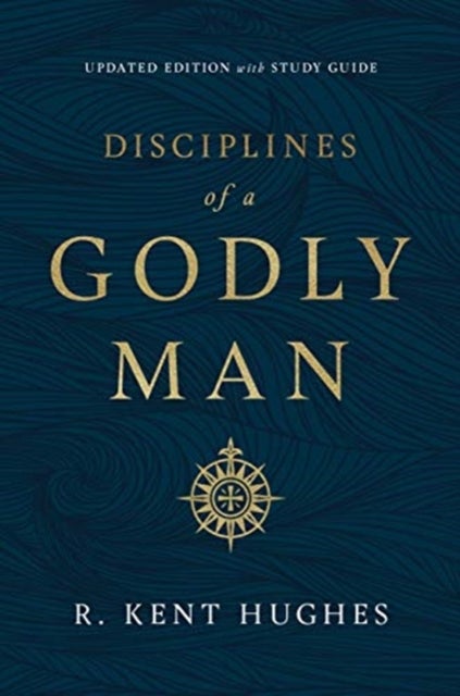Disciplines of a Godly Man
