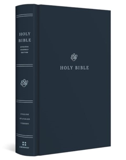 ESV Holy Bible - Dyslexia-Friendly Edition (Hardcover)