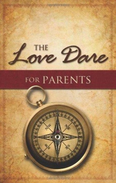 Bilde av The Love Dare For Parents Av Stephen Kendrick, Alex Kendrick