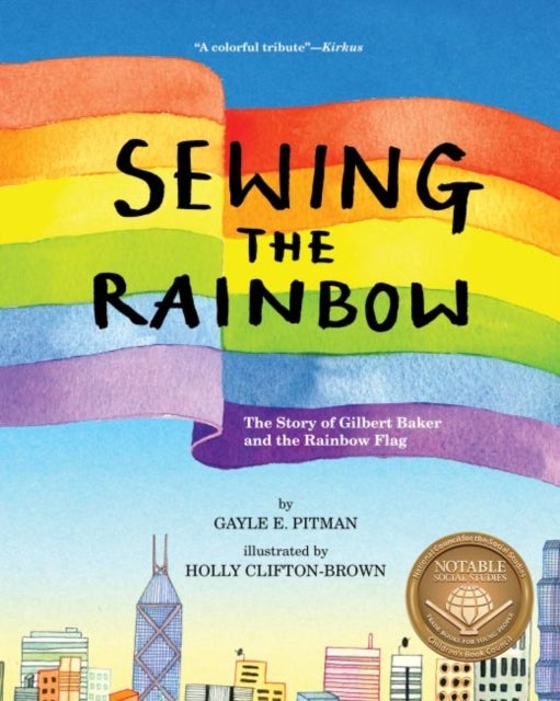 Sewing the Rainbow av Gayle E. Pitman