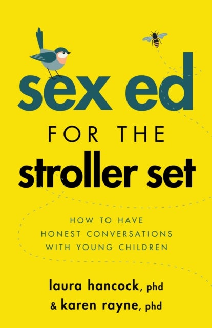 Sex Ed for the Stroller Set - How to Have Honest Conversations With Young Children