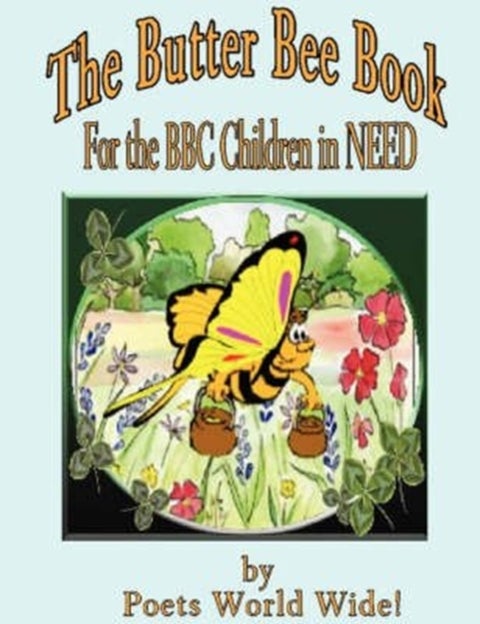 The Butter Bee Book - For the BBC Children in Need