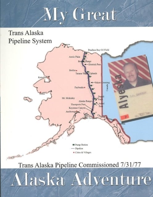 My Great Alaska Adventure