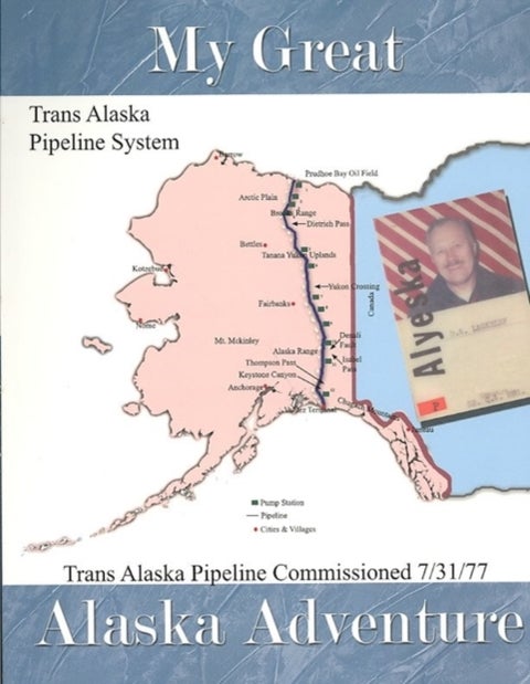 My Great Alaska Adventure