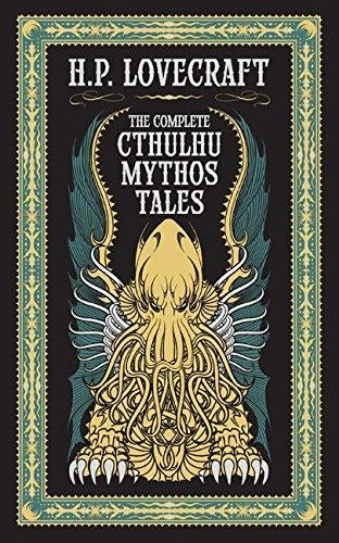 The Complete Cthulhu Mythos Tales (Barnes & Noble Collectible Editions) - Barnes & Noble Collectible Classics: Omnibus Editi