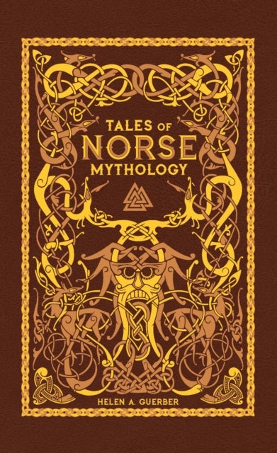 Tales of Norse Mythology (Barnes & Noble Omnibus Leatherbound Classics) - Barnes & Noble Omnibus Leatherbound Classics