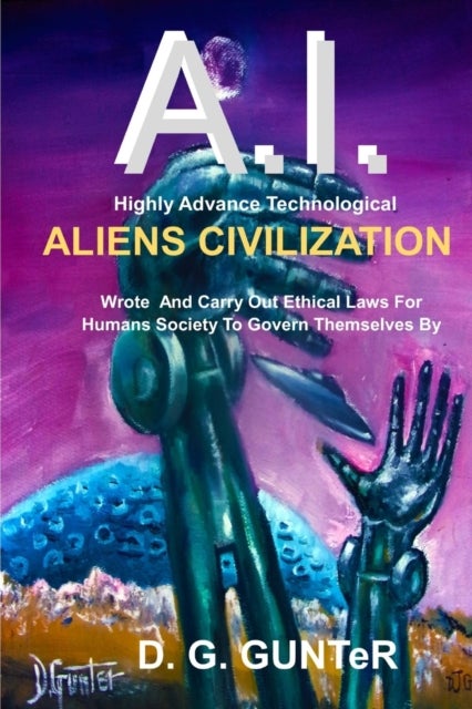 Bilde av A.i. Aliens Civilization Av D G Gunter