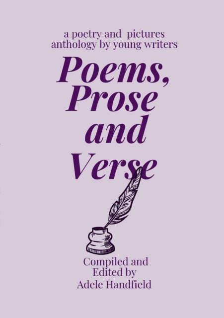 Bilde av Poems, Prose, And Verse Av Adele Handfield