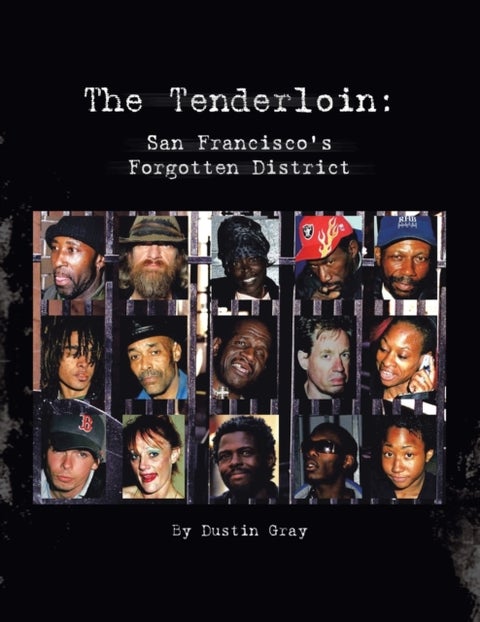 The Tenderloin - San Francisco's Forgotten District