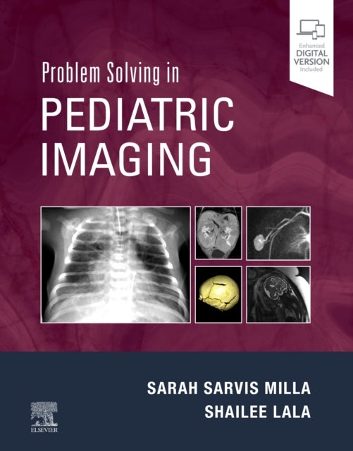 Bilde av Problem Solving In Pediatric Imaging Av Sarah (professor And Chief Of Pediatric Radiology Children&#039;s Hospital Colorado University Of Colorado Sch