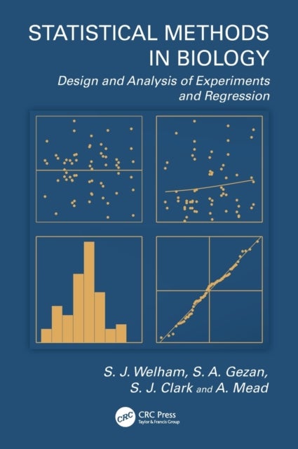 Statistical Methods in Biology - Design and Analysis of Experiments and Regression