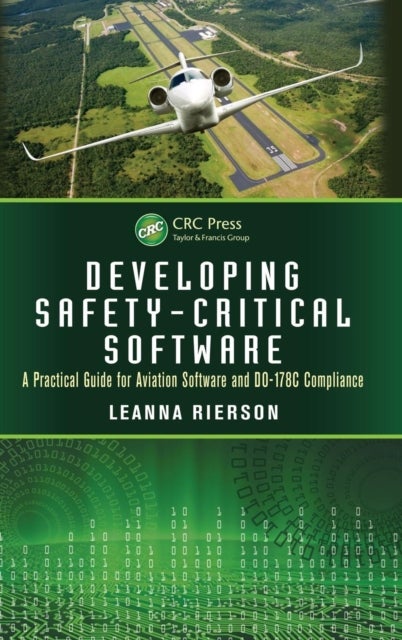 Bilde av Developing Safety-critical Software Av Leanna (digital Safety Consulting Wichita Kansas Usa) Rierson