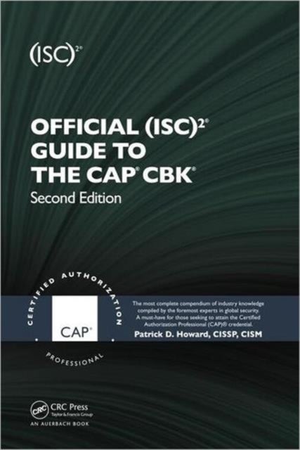 Bilde av Official (isc)2 Guide To The Cap Cbk Av Patrick D. (chief Information Security Officer Nuclear Regulatory Commission Usa) Howard