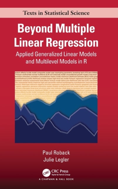 Bilde av Beyond Multiple Linear Regression Av Paul Roback, Julie Legler