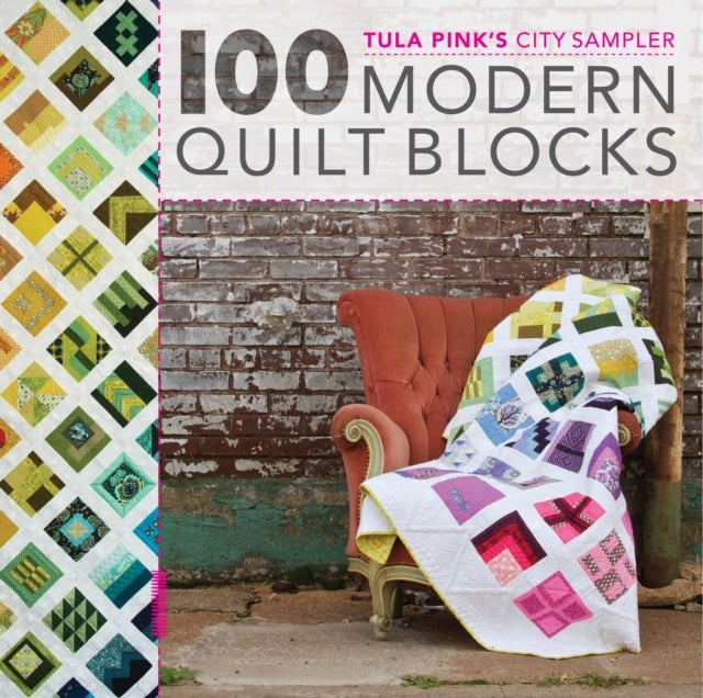 Bilde av 100 Modern Quilt Blocks Av Tula Pink