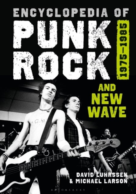 Encyclopedia of Punk Rock and New Wave - 1975¿1985