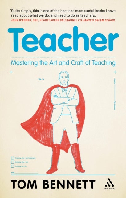 Teacher - Mastering the Art and Craft of Teaching