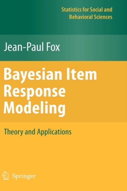 Bayesian Item Response Modeling - Theory and Applications