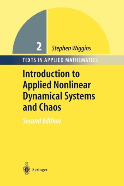 Bilde av Introduction To Applied Nonlinear Dynamical Systems And Chaos Av Stephen Wiggins