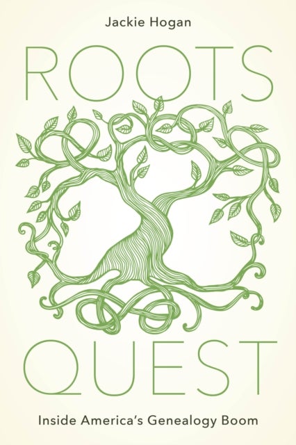 Roots Quest - Inside America's Genealogy Boom