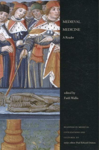 Medieval Medicine - A Reader