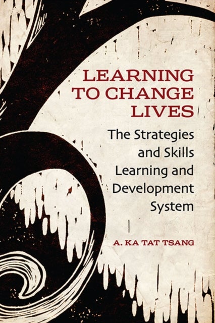 Learning to Change Lives - The Strategies and Skills Learning and Development Approach