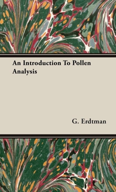 An Introduction To Pollen Analysis