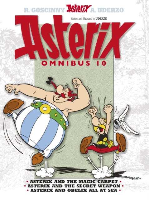 Asterix: Asterix Omnibus 10 - Asterix and The Magic Carpet, Asterix and The Secret Weapon, Asterix and Obelix All At Sea