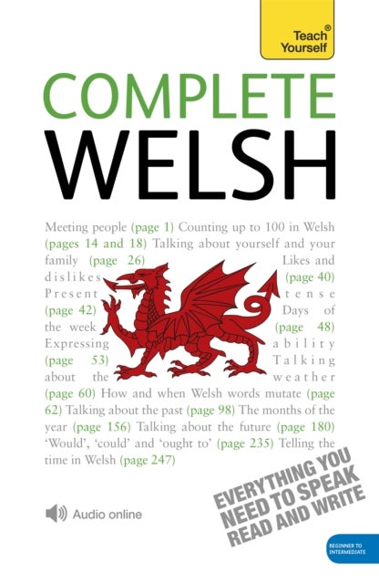 Complete Welsh Beginner to Intermediate Book and Audio Course - Learn to Read, Write, Speak and Understand a New Language with Teach Yourself