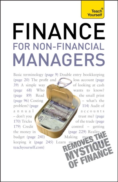 Finance for Non-Financial Managers - A comprehensive manager's guide to business accountancy
